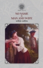 No Name & Man and Wife - Book
