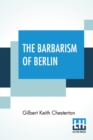 The Barbarism Of Berlin - Book