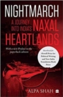 Nightmarch: : A Journey into India's Naxal Heartlands - Book