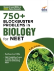 750+ Blockbuster Problems in Biology for Neet - Book
