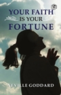 Your Faith is Your Fortune - Book