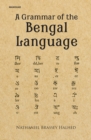 A Grammar of the Bengal Language - Book