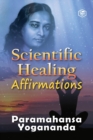 Scientific Healing Affirmations - Book