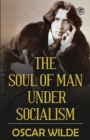 The Soul of Man under Socialism - Book
