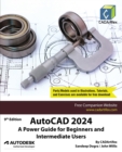 AutoCAD 2024 : A Power Guide for Beginners and Intermediate Users - Book