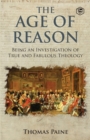 The Age of Reason - Thomas Paine (Writings of Thomas Paine) - Book