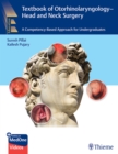 Textbook of Otorhinolaryngology - Head and Neck Surgery : A Competency-Based Approach for Undergraduates - Book
