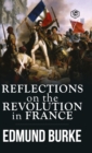 Reflections on the Revolution in France - Book