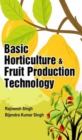 Basic Horticulture and Fruit Production Technology - Book