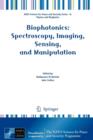 Biophotonics: Spectroscopy, Imaging, Sensing, and Manipulation - Book