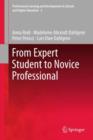 From Expert Student to Novice Professional - Book
