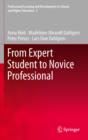 From Expert Student to Novice Professional - eBook