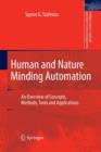 Human and Nature Minding Automation : An Overview of Concepts, Methods, Tools and Applications - Book