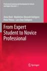 From Expert Student to Novice Professional - Book