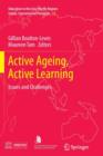 Active Ageing, Active Learning : Issues and Challenges - Book