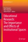 Educational Research: The Importance and Effects of Institutional Spaces - eBook