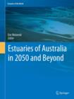 Estuaries of Australia in 2050 and beyond - eBook