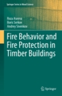 Fire Behavior and Fire Protection in Timber Buildings - eBook