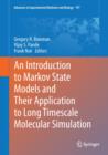 An Introduction to Markov State Models and Their Application to Long Timescale Molecular Simulation - eBook