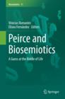 Peirce and Biosemiotics : A Guess at the Riddle of Life - eBook