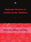 Molecular Reviews in Cardiovascular Medicine - eBook