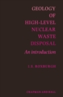 Geology of High-Level Nuclear Waste Disposal : An introduction - eBook