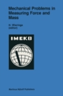 Mechanical Problems in Measuring Force and Mass - eBook