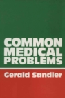 Common Medical Problems : A Clinical Guide - eBook