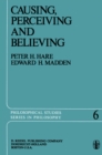 Causing, Perceiving and Believing : An Examination of the Philosophy of C. J. Ducasse - eBook
