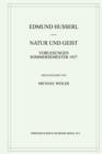 Natur Und Geist : Vorlesungen Sommersemester 1927 - Book