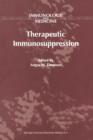 Therapeutic Immunosuppression - Book