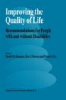 Improving the Quality of Life : Recommendations for People with and without Disabilities - Book
