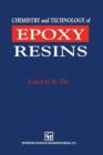 Chemistry and Technology of Epoxy Resins - Book