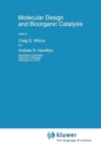 Molecular Design and Bioorganic Catalysis - Book