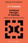 Variational Principles of Topology : Multidimensional Minimal Surface Theory - Book