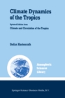 Climate Dynamics of the Tropics - eBook