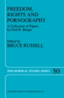 Freedom, Rights And Pornography : A Collection of Papers by Fred R. Berger - eBook