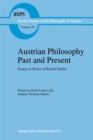 Austrian Philosophy Past and Present : Essays in Honor of Rudolf Haller - eBook