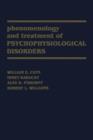 Phenomenology and Treatment of Psychophysiological Disorders - Book