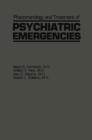 Phenomenology and Treatment of Psychiatric Emergencies - Book