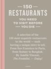 150 Restaurants You Need to Visit Before You Die - Book