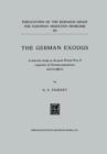 The German exodus : A selective study on the post-World War II expulsion of German populations and its effects - Book