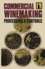 Commercial Winemaking : Processing and Controls - Book