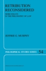 Retribution Reconsidered : More Essays in the Philosophy of Law - eBook