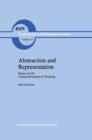 Abstraction and Representation : Essays on the Cultural Evolution of Thinking - eBook
