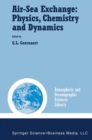 Air-Sea Exchange: Physics, Chemistry and Dynamics - eBook