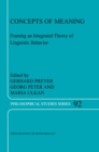Concepts of Meaning : Framing an Integrated Theory of Linguistic Behavior - eBook