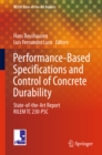 Performance-Based Specifications and Control of Concrete Durability : State-of-the-Art Report RILEM TC 230-PSC - eBook
