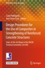 Design Procedures for the Use of Composites in Strengthening of Reinforced Concrete Structures : State-of-the-Art Report of the RILEM Technical Committee 234-DUC - eBook
