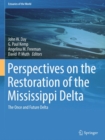 Perspectives on the Restoration of the Mississippi Delta : The Once and Future Delta - eBook